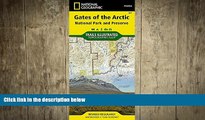 EBOOK ONLINE  Gates of the Arctic National Park and Preserve (National Geographic Trails