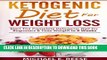 [PDF] Ketogenic Diet for Weight Loss: Start The Complete Ketogenic Diet for Beginners   Lose