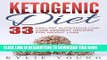 [PDF] Ketogenic Diet: Fat Bombs: 33 High Fat, Nutritious Low Carb Dessert Recipes for Weight Loss