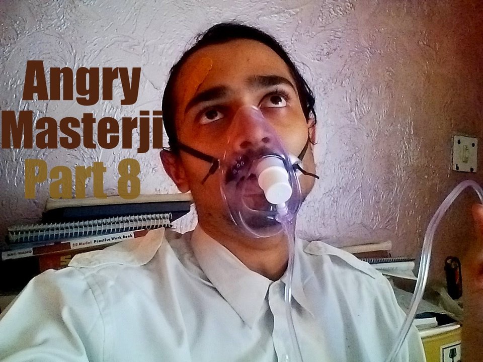 BB Ki Vines - Angry Masterji Part 8