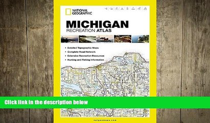 READ book  Michigan Recreation Atlas (National Geographic Recreation Atlas)  FREE BOOOK ONLINE