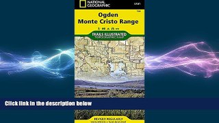FREE PDF  Ogden, Monte Cristo Range (National Geographic Trails Illustrated Map)  BOOK ONLINE