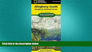 READ book  Allegheny South [Allegheny National Forest] (National Geographic Trails Illustrated