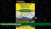 READ book  Eagles Nest and Holy Cross Wilderness Areas (National Geographic Trails Illustrated