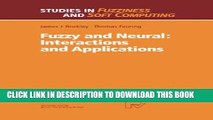 [PDF] Fuzzy and Neural: Interactions and Applications (Studies in Fuzziness and Soft Computing)
