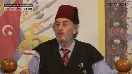Osmanlı Geri Geliyor, Üstad Kadir Mısıroğlu
