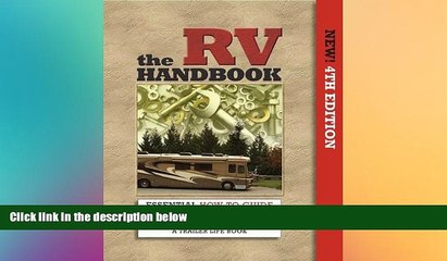 FREE DOWNLOAD  The RV Handbook: Essential How-To Guide for the RV Owner (Trailer Life)  BOOK