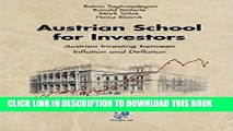 [PDF] Austrian School for Investors: Austrian Investing Between Inflation and Deflation Popular