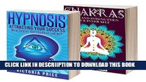 [New] Hypnosis: Box Set- Hypnosis and Chakras (Hypnosis, Chakras) Exclusive Full Ebook
