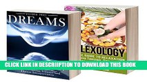 [New] Dreams: Box Set- Dreams and Reflexology (Dreams, Reflexology) Exclusive Full Ebook