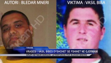 VRASESI I VASIL BIBES DYSHOHET SE FSHIHET NE GJERMANI