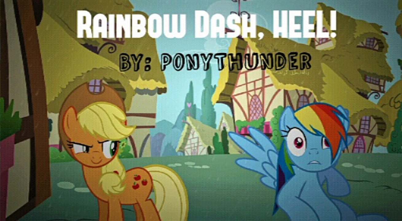 Rainbow Dash Heel!!! MLP Fanfic Reading