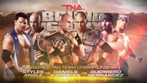 Bad Influence vs. Kurt Angle & AJ Styles vs. Chavo Guerrero & Hernandez-Bound For Glory 2012