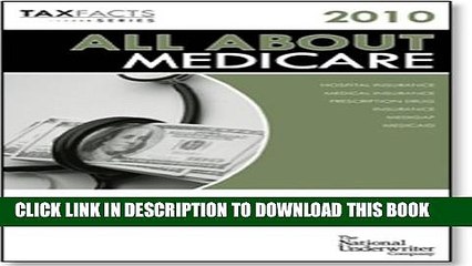 [PDF] All About Medicare 2010: Hospital Insurance, Medical Insurance, Prescription Drug Insurance,