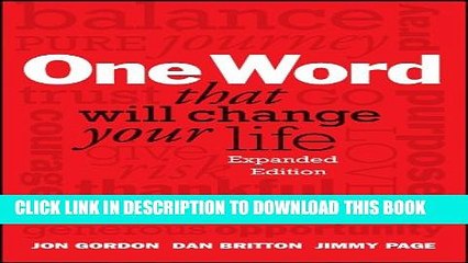 [PDF] One Word That Will Change Your Life, Expanded Edition Full Online