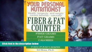 Big Deals  Your Personal Nutritionist: Fiber and Fat Counter  Free Full Read Most Wanted
