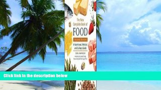 Big Deals  The New Complete Book of Food: A Nutritional, Medical, and Culinary Guide  Best Seller