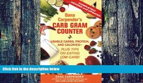 Big Deals  Dana Carpender s Carb Gram Counter: Usable Carbs, Protein, Fat, and Calories - Plus