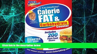 Big Deals  The CalorieKing Calorie, Fat,   Carbohydrate Counter 2013  Best Seller Books Most Wanted