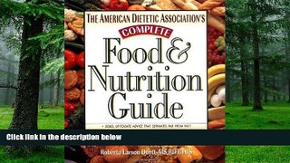 Big Deals  The American Dietetic Association s Complete Food   Nutrition Guide  Free Full Read