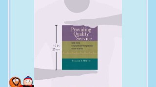 [PDF] Providing Quality Service: What Every Hospitality Service Provider Needs to Know Popular