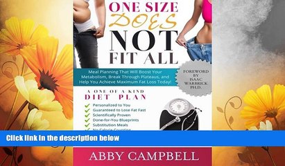 READ FREE FULL  One Size Does NOT Fit All Diet Plan: Meal Planning That Will Boost Your