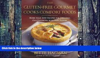 Big Deals  The Gluten-Free Gourmet Cooks Comfort Foods: Creating Old Favorites with the New
