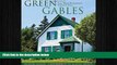 READ book  Green Gables: Lucy Maud Montgomery s Favourite Places (Formac Illustrated History)