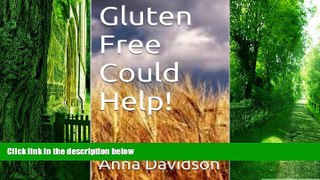 Big Deals  Gluten Free Could Help!  Best Seller Books Best Seller