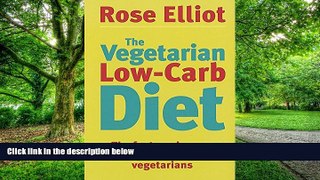 Big Deals  The Vegetarian Low Carb Diet  Best Seller Books Most Wanted