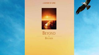 [PDF] Beyond the Bounds: A History of UPMC Full Colection