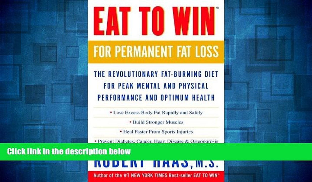 Must Have  Eat to Win for Permanent Fat Loss: The Revolutionary Fat-Burning Diet for Peak Mental