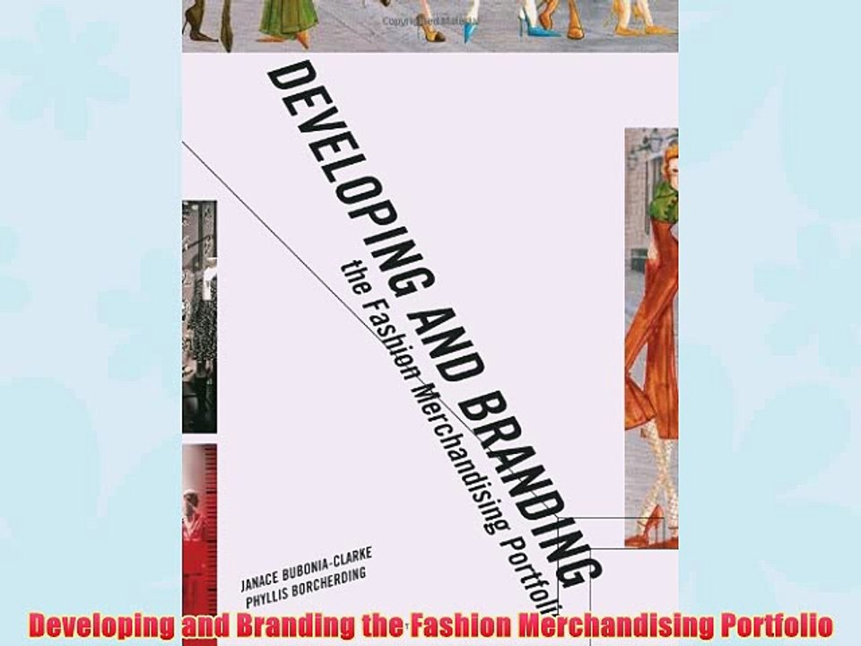 [PDF] Developing and Branding the Fashion Merchandising Portfolio Full Online