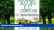 Big Deals  My Doctors Diet Cookbook: Healthy Low Carb, Low Sugar, Low Fat Recipes to Help You Lose