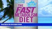 Big Deals  The Fast Metabolism Diet: Eat More Food and Lose More Weight  Best Seller Books Most
