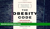 Big Deals  The Obesity Code: Unlocking the Secrets of Weight Loss  Best Seller Books Best Seller