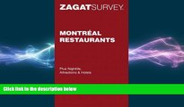 FREE DOWNLOAD  Montreal Restaurants Pocket Guide (Zagat Survey)  BOOK ONLINE