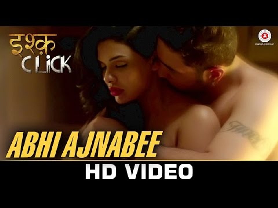 Abhi Ajnabee - Ishq Click _ Sara Loren, Adhyayan Suman & Sanskriti Jain _ Samira Koppikar