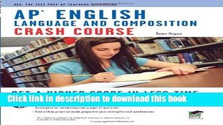 Read APÂ® English Language   Composition Crash Course Book + Online (Advanced Placement (AP) Crash