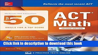 Read McGraw-Hill Education: Top 50 ACT Math Skills for a Top Score, Second Edition (Mcgraw-Hill