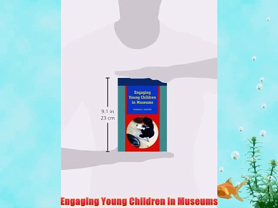 [PDF] Engaging Young Children in Museums Full Colection