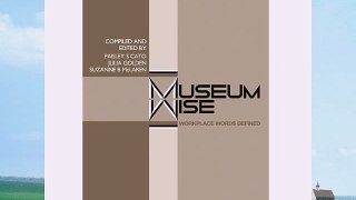 [PDF] Museum wise: Workplace Words Defined Full Colection