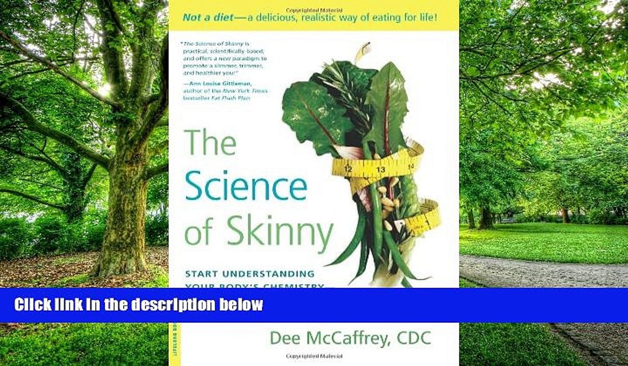 Big Deals  The Science of Skinny: Start Understanding Your Body s Chemistry--and Stop Dieting