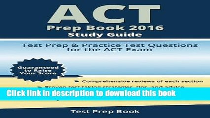 Read ACT Prep Book 2016 Study Guide: Test Prep   Practice Test Questions for the ACT Exam  Ebook