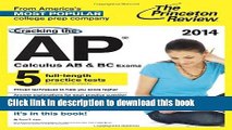 Read Cracking the AP Calculus AB   BC Exams, 2014 Edition (College Test Preparation)  Ebook Free