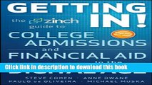 Read Getting In: The Zinch Guide to College Admissions   Financial Aid in the Digital Age  Ebook