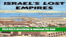 Download Israel s Lost Empires (The Lost Tribes of Israel)  Ebook Free