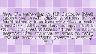 Are You Using The Right Tools In Your Online Business? PLR Products Are Your Best Friend!