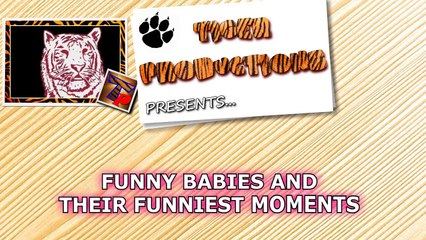 Super funny baby compilation
