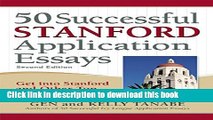 PDF 50 Successful Stanford Application Essays: Get into Stanford and Other Top Colleges  Ebook